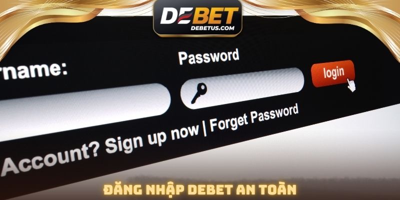 Đăng nhập DEBET an toàn