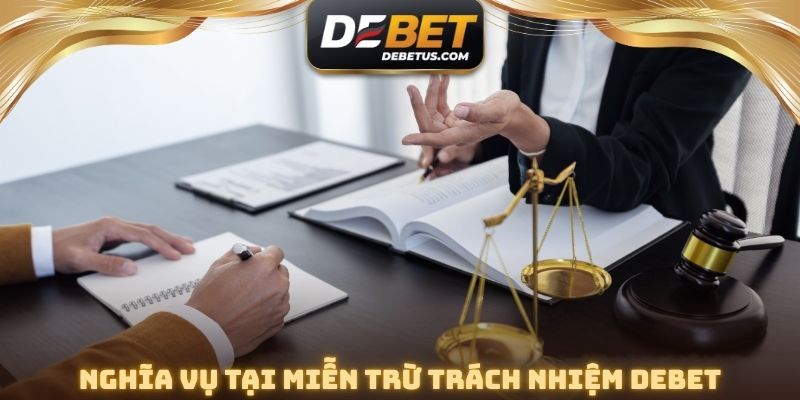 Nghĩa vụ tại miễn trừ trách nhiệm DEBET